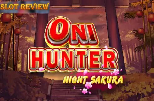 Oni Hunter Night Sakura slot